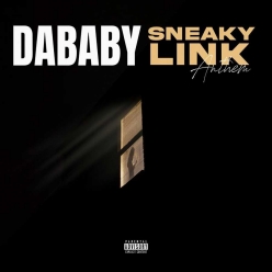 DA BABY - Sneaky Link Anthem